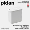 Load image into Gallery viewer, Pidan Vacuum Pet Food Container with Weight Scale
